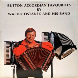 Walter Ostanek And His Band – Button Accordian Favourites