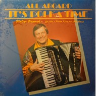 Walter Ostanek ‎– All Aboard It's Polka Time