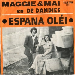 Maggie & Mai En De Dandies – Espana Olé