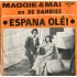Maggie & Mai En De Dandies – Espana Olé