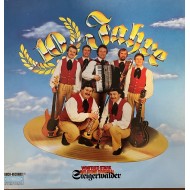 Winfried Stark Und Seine Original Steigerwälder 10 jahre