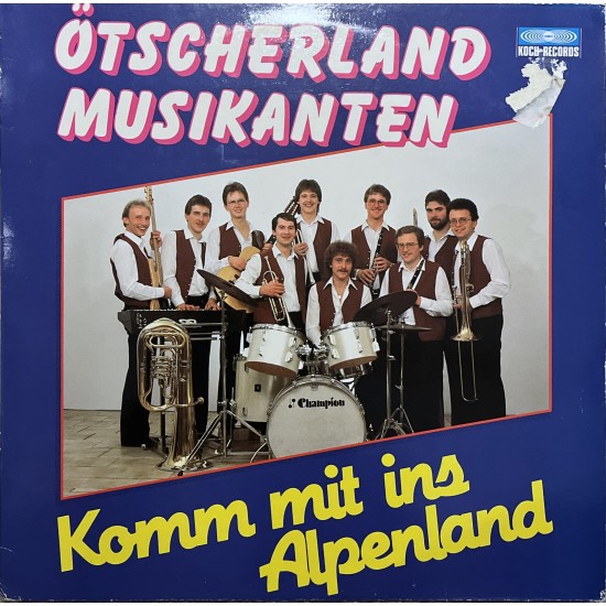 Ötscherland Musikanten - Komm mit ins Alpenland
